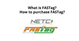 Read more about the article What is FASTag? How to purchase FASTag benefits?