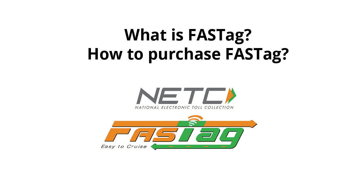 You are currently viewing What is FASTag? How to purchase FASTag benefits?