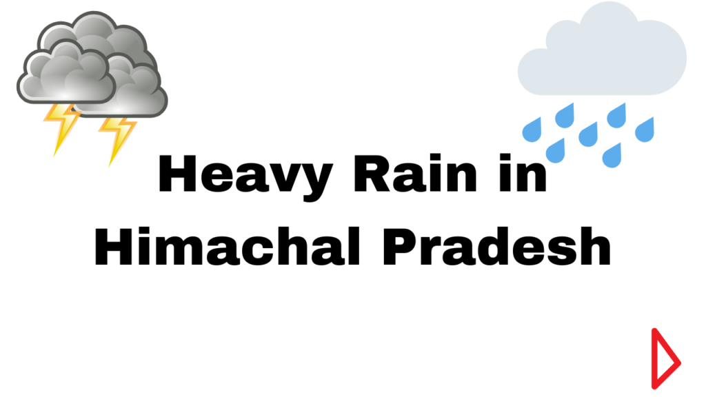 heavy-rain-himachal-pradesh